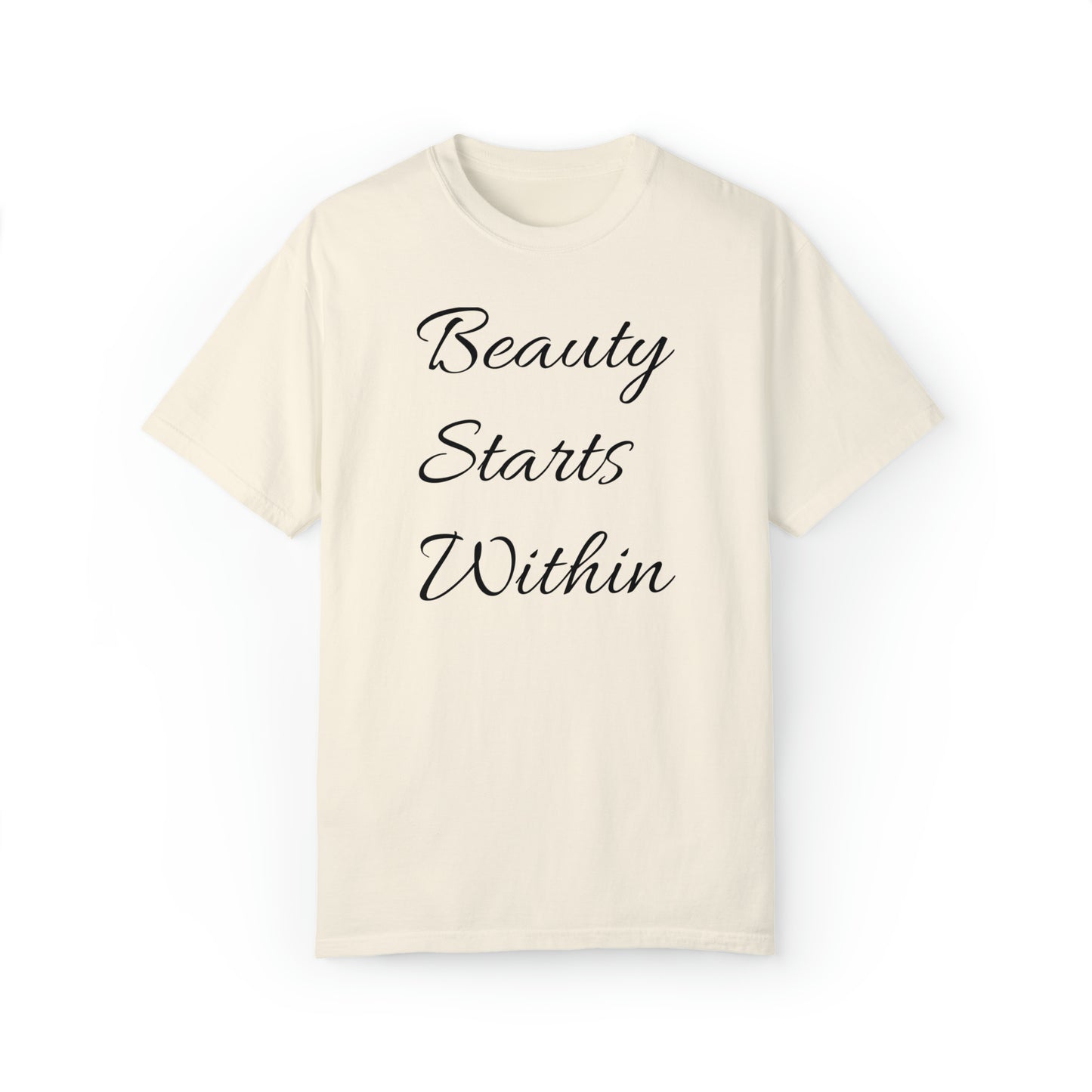 Beauty Starts Within T-shirt