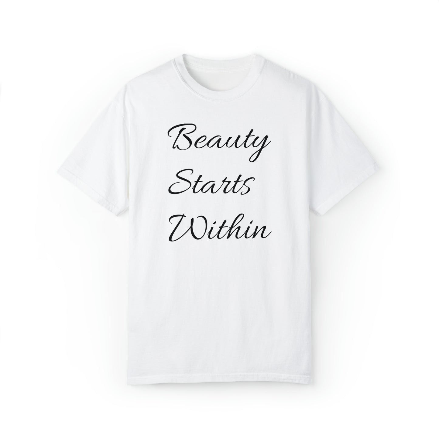 Beauty Starts Within T-shirt