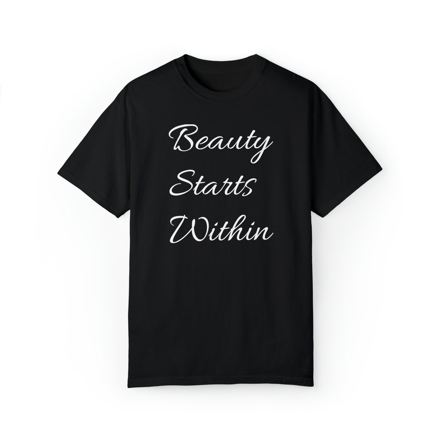 Beauty Starts Within T-shirt