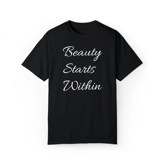 Beauty Starts Within T-shirt