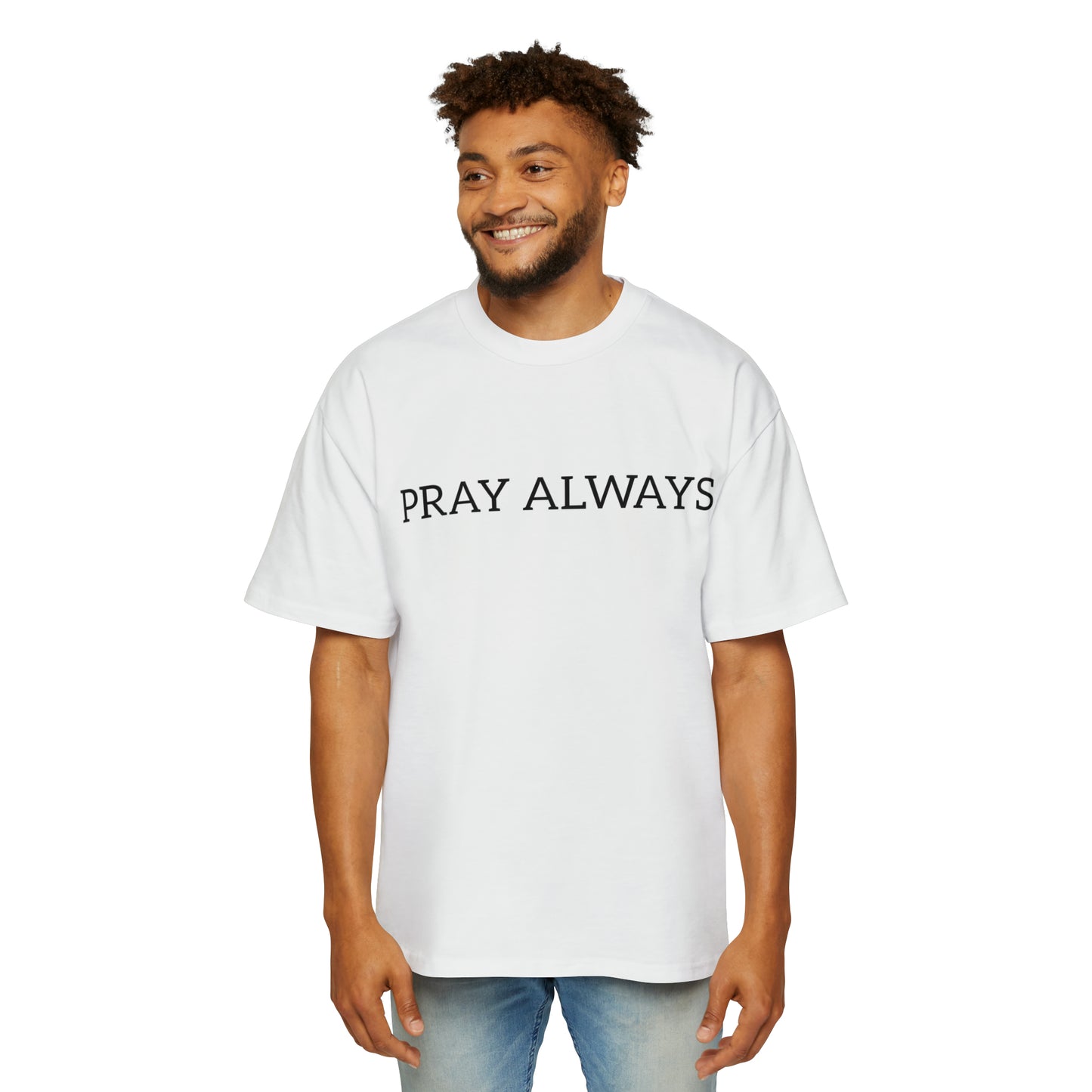 Pray Always Oversized Tee